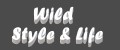 Wild Style&Life
