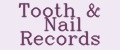 Tooth & Nail Records