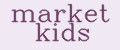 market kids
