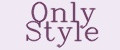 Only Style