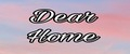 Dear home