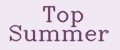 Top Summer