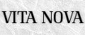 VITA NOVA