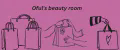 Oful's beauty room