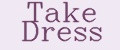 Take Dress