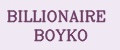 BILLIONAIRE BOYKO