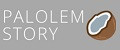 PALOLEM STORY