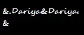 &.Dariya&Dariya.&