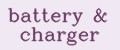 battery&charger