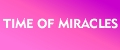 Time Of Miracles