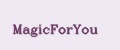 MagicForYou