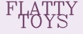 FLATTY TOYS