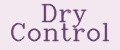 Dry Control