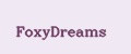 FoxyDreams