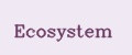 EcoSystem