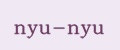 nyu-nyu