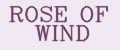 ROSE OF WIND