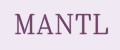 MANTL