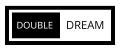 Double Dream