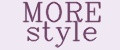 MORE style