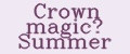 Crown magic® Summer