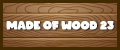 Made of wood 23