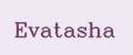 Evatasha