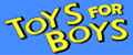 Toys for boys