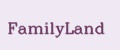 FamilyLand
