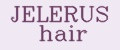 JELERUS hair