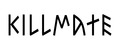 KILLMATE