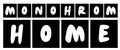 MonohromHome