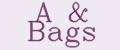 A&Bags