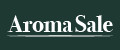 AROMA SALE