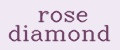 rose diamond