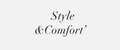 Style & Comfort'