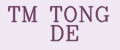 ТМ TONG DE
