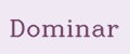 Dominar