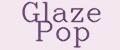 Glaze Pop