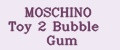 MOSCHINO Toy 2 Bubble Gum