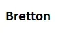Bretton