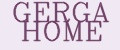 GERGA HOME