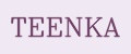 TEENKA