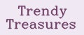 Trendy Treasures