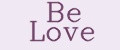 Be Love