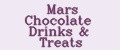 Mars Chocolate Drinks & Treats
