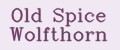 Old Spice Wolfthorn
