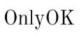 OnlyOk
