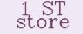 1 ST store