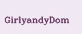 GirlyandyDom